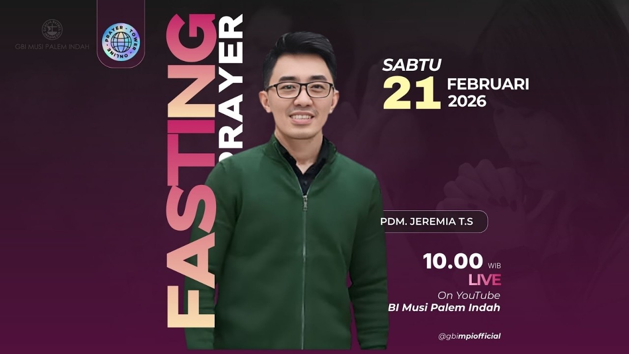 Doa Puasa Online : Sabtu 21 Februari 2026 (Ketika Jiwaku letih - Pdm. Jeremia Teguh Setiawan)