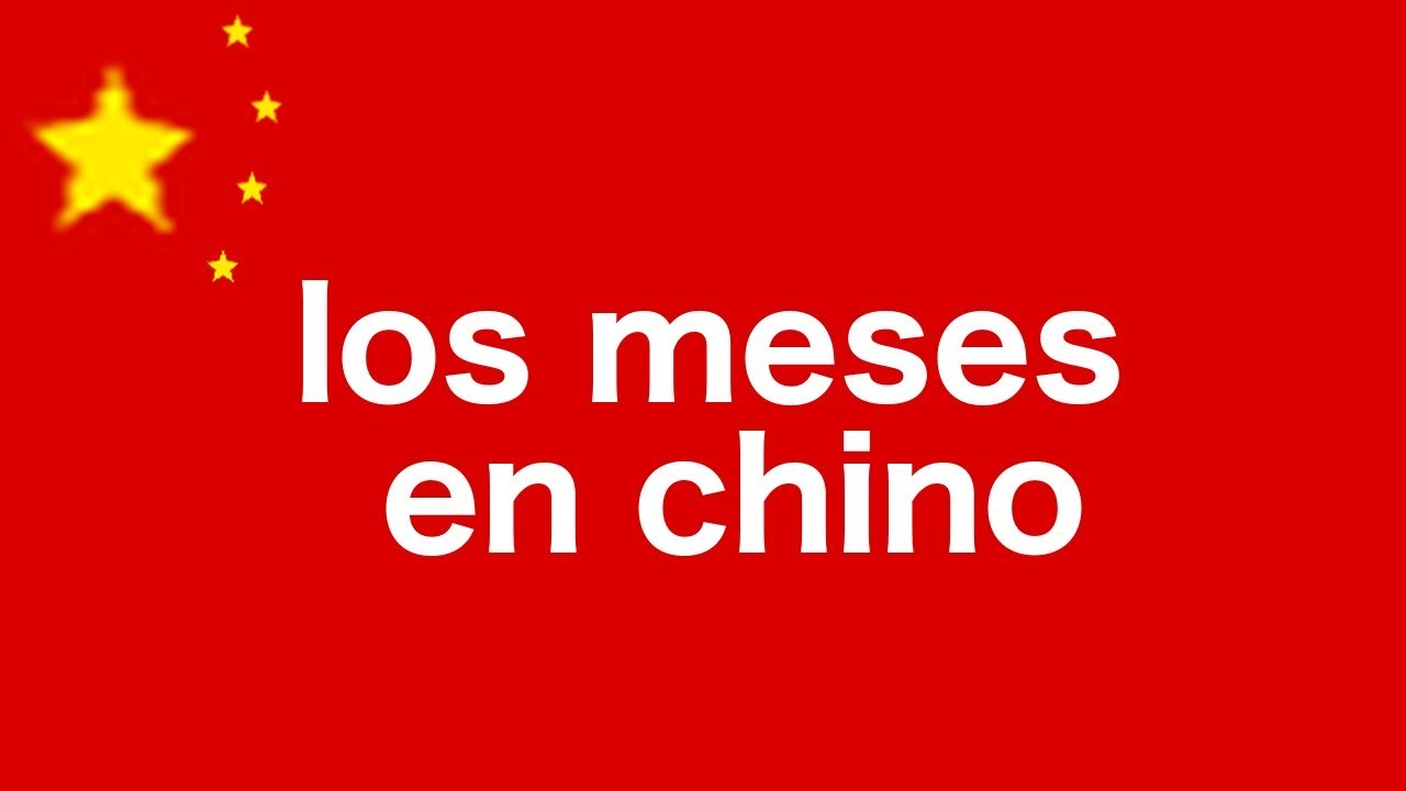 Los 12 meses en chino mandarín - con 10 frases