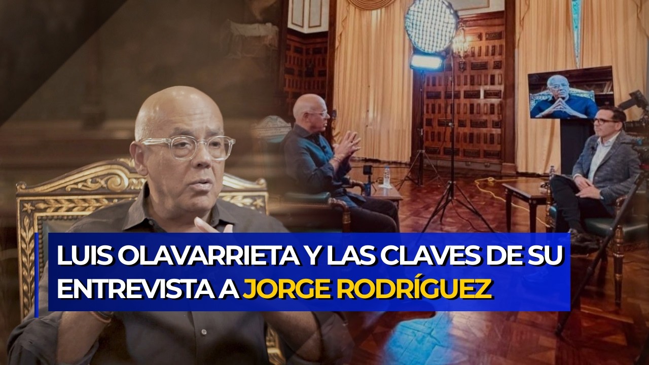 Luis Olavarrieta revela el contexto de su entrevista con el presidente de la AN Jorge Rodríguez
