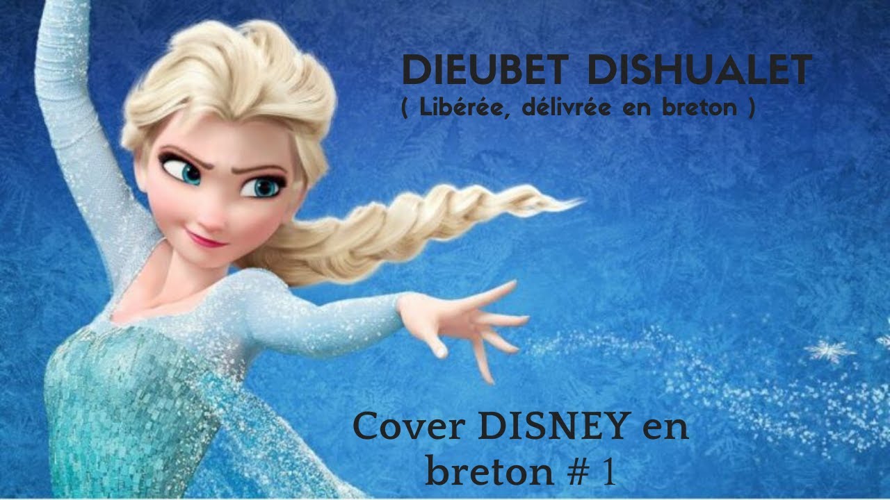 DIEUBET DISHUALET ( cover Disney en breton  #1 )