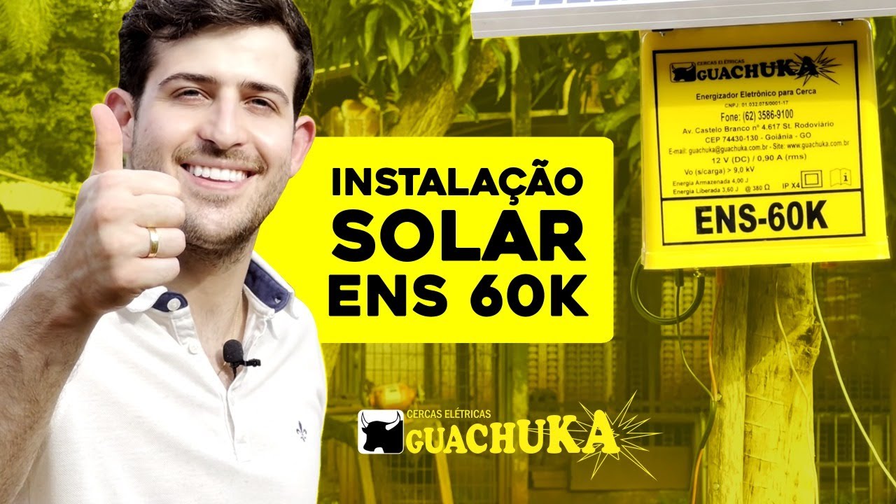 INSTALAÇÃO DO ELETRIFICADOR SOLAR ENS 60-K