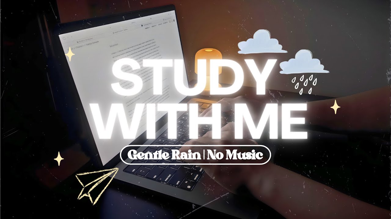 🌙 2 HOUR STUDY WITH ME | 🌧️ Soft Rain Ambience | No Music | Pomodoro 25/5