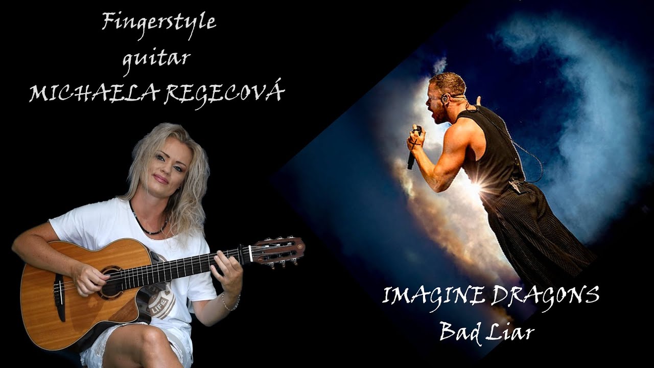Bad Liar - Imagine Dragons / fingerstyle - Michaela Regecová/