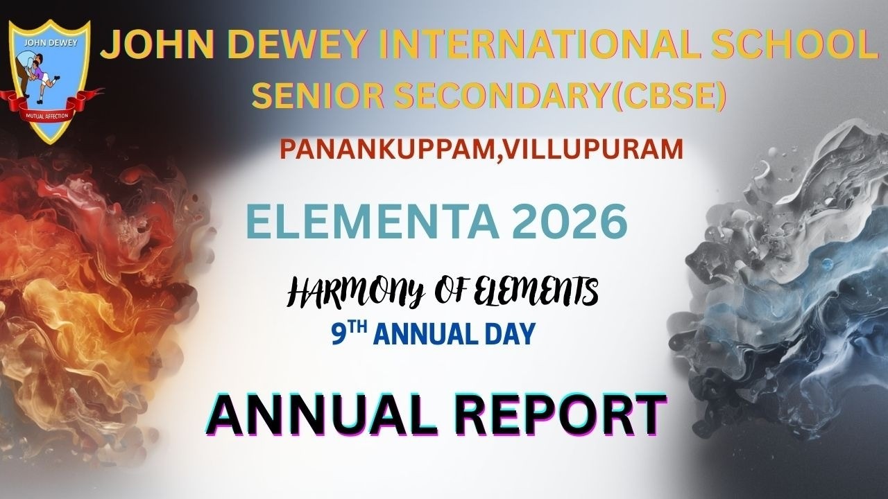 John Dewey International CBSE School - Elementa 2026 -Annual Report