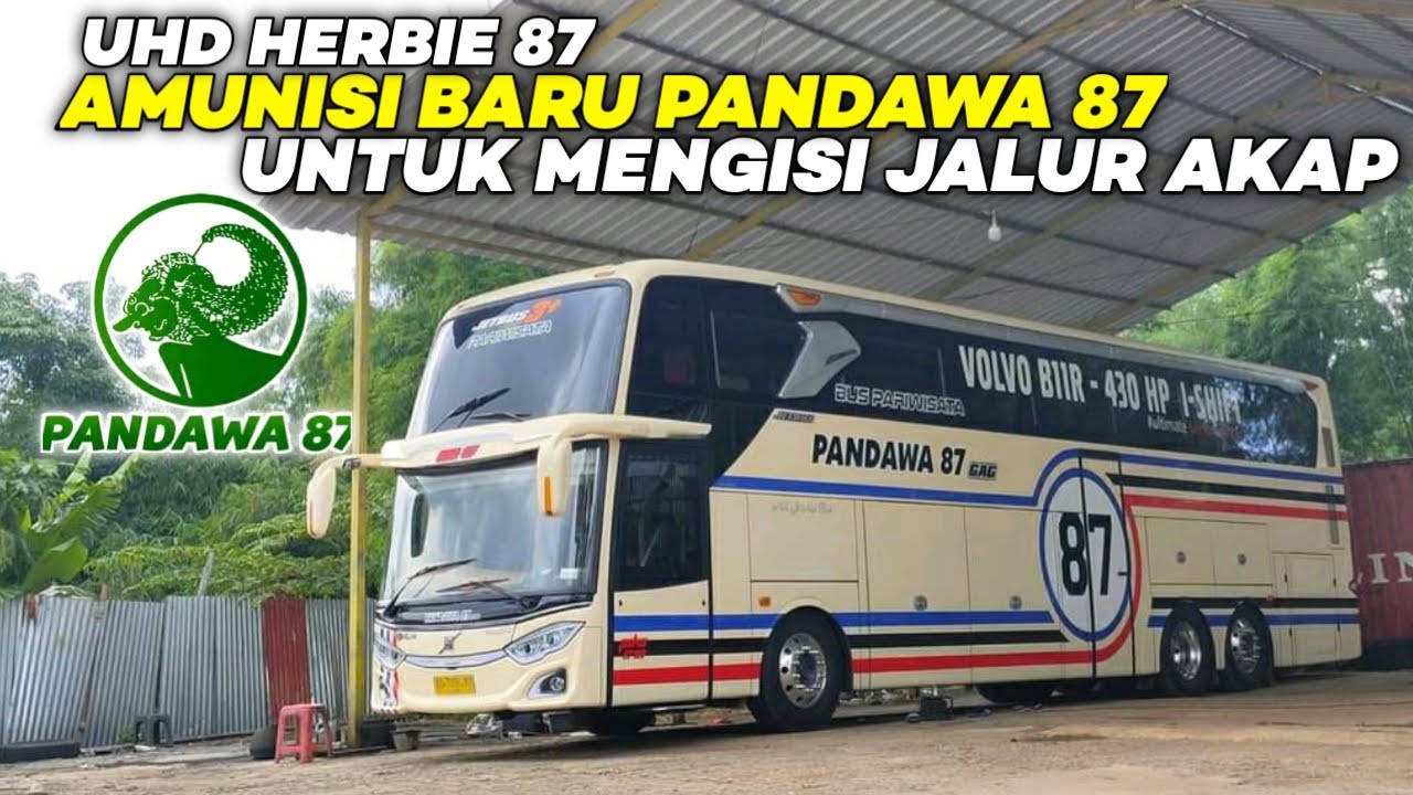 PANDAWA 87 HERBIE MENJADI SALAH SATU ARMADA AKAP