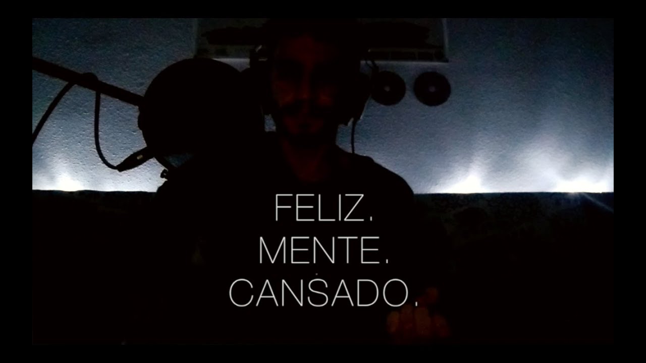 feliz. mente. cansado. - fy (Ac&uacute;stico)