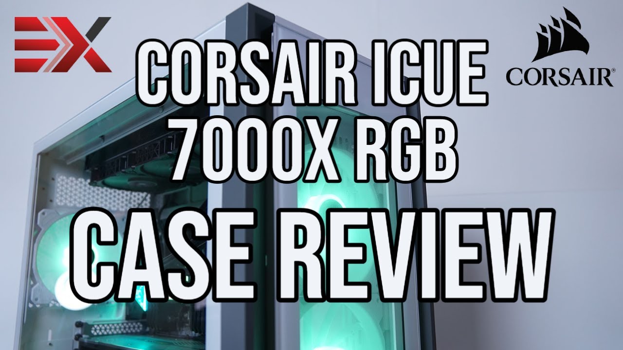 Corsair iCUE 7000X RGB Case Review