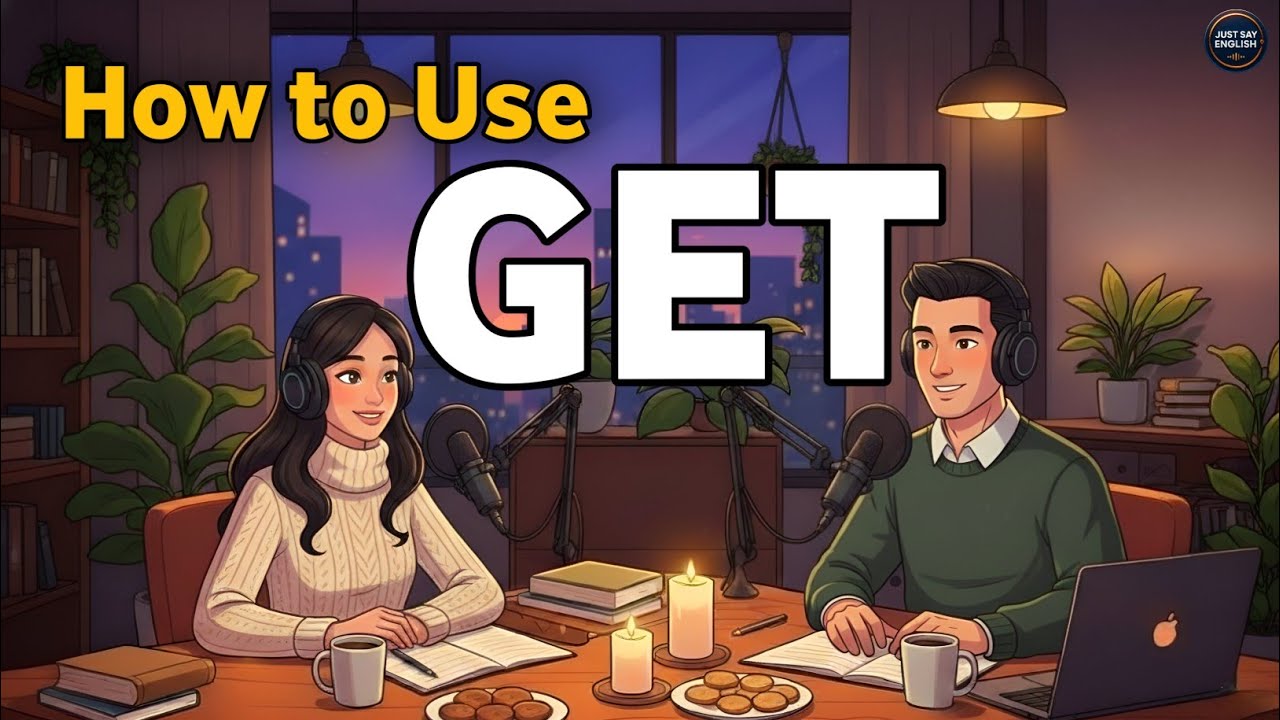 Learn English with Real Conversations Podcast | How to Use GET in English 