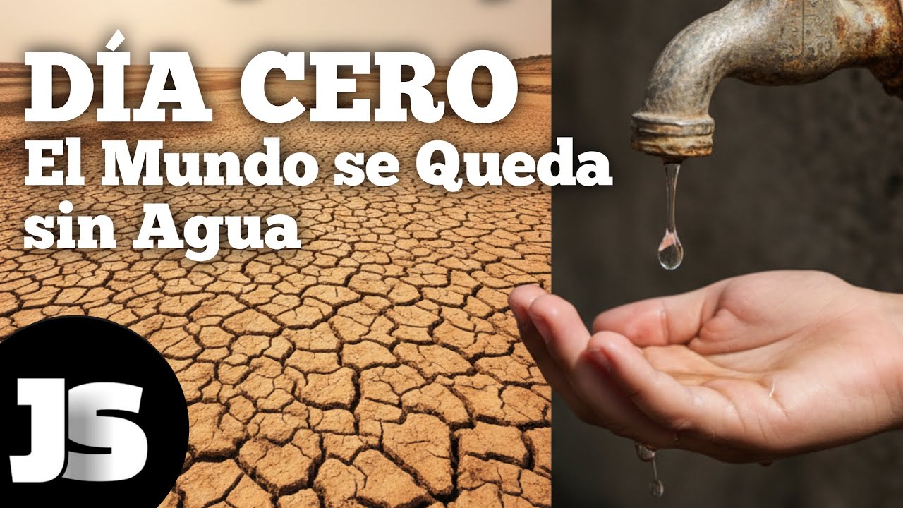 La Crisis Silenciosa: ¿Por Qué el Mundo se Está Quedando Sin Agua? | El Día Cero es REAL