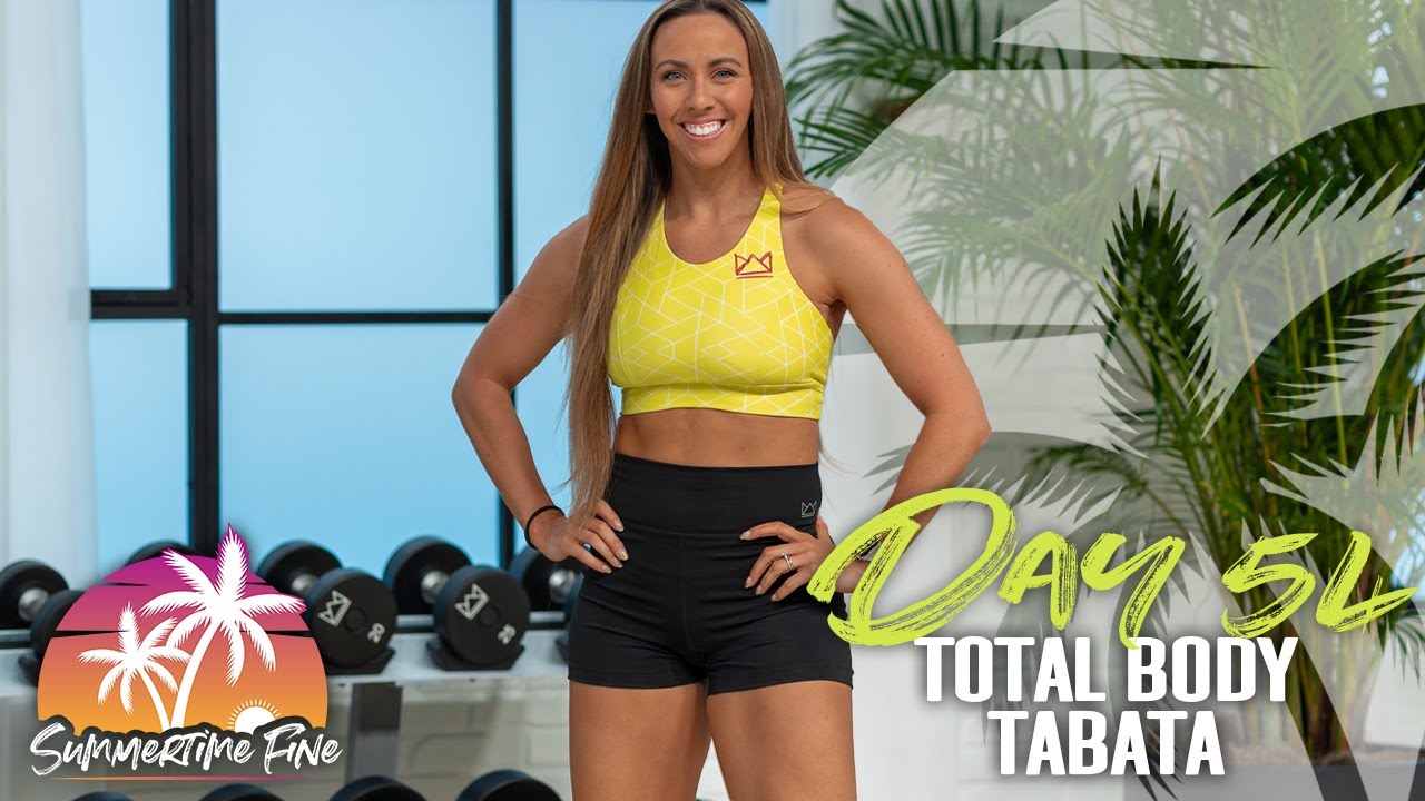 30 Minute Total Body Tabata Sweat Workout | Summertime Fine - Day 54