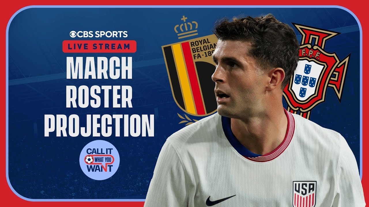 🔔 LIVE: USMNT roster projection - Predicting Pochettino's March camp squad | CIWYW