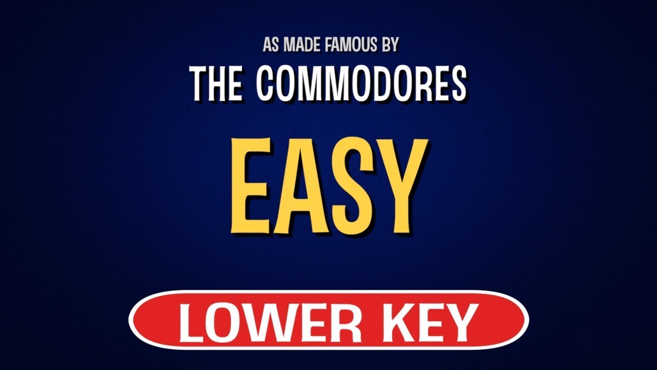 The Commodores - Easy | Karaoke Lower Key