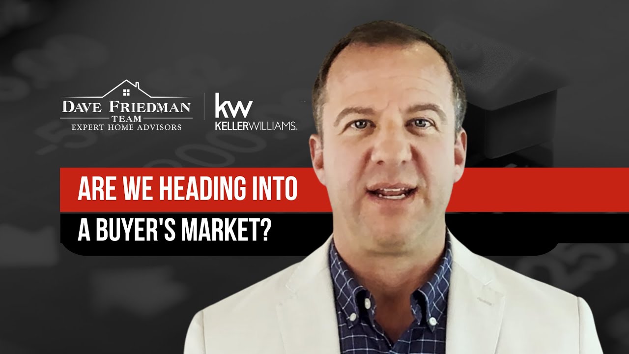 Are We Heading Into a Buyer's Market?