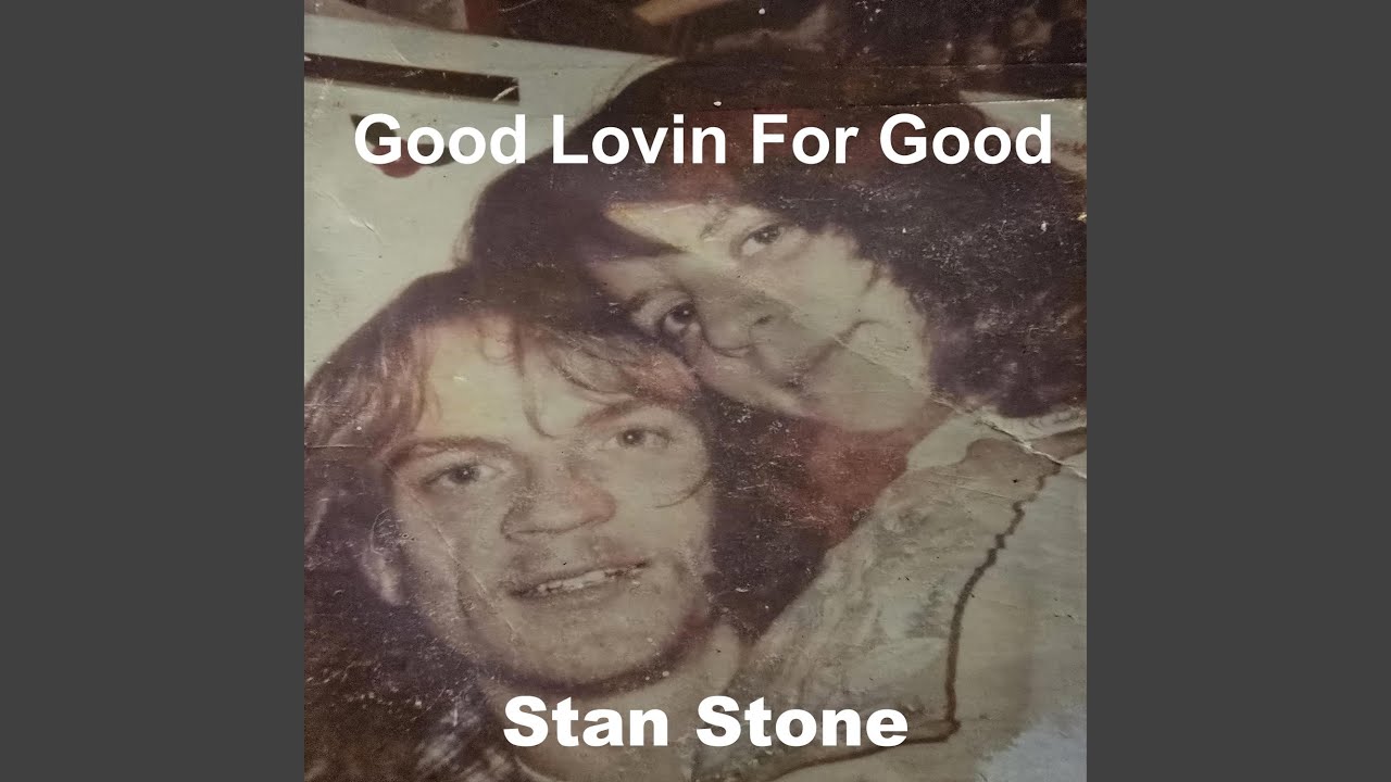 Good Lovin For Good