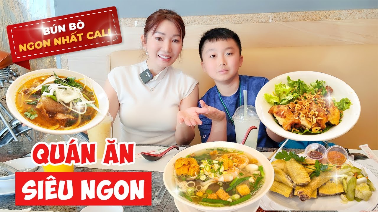 Bún Bò Huế, Cơm Gà Ngon Nhất Bolsa - KT Cùng Mẹ Chồng Khám Phá Khu Ăn Uống Người Việt ở Nam Cali