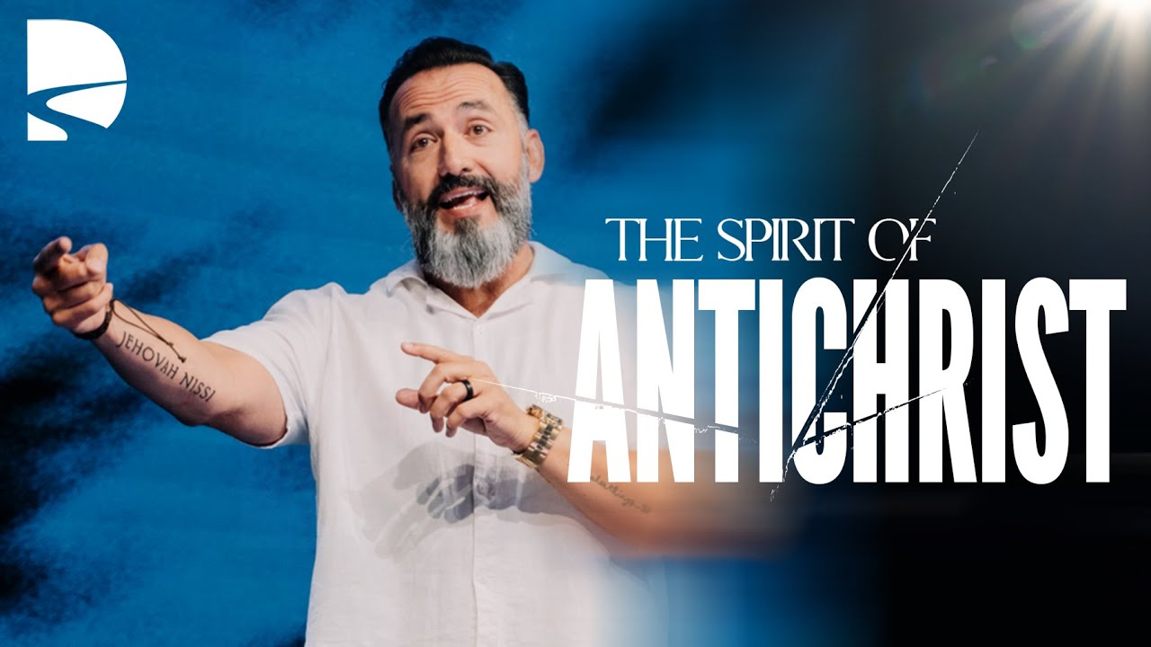 The Spirit of Antichrist | Test the Spirits