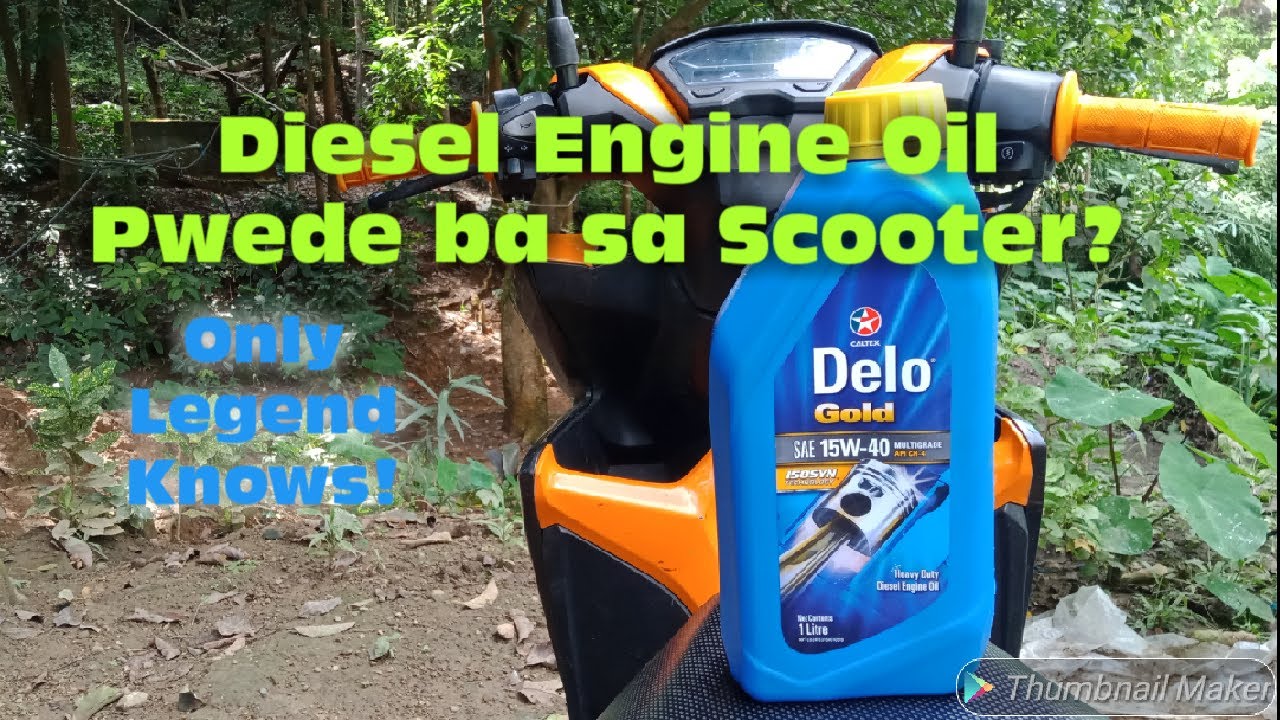 Diesel Engine Oil Pwede ba sa Scooter? #delogold