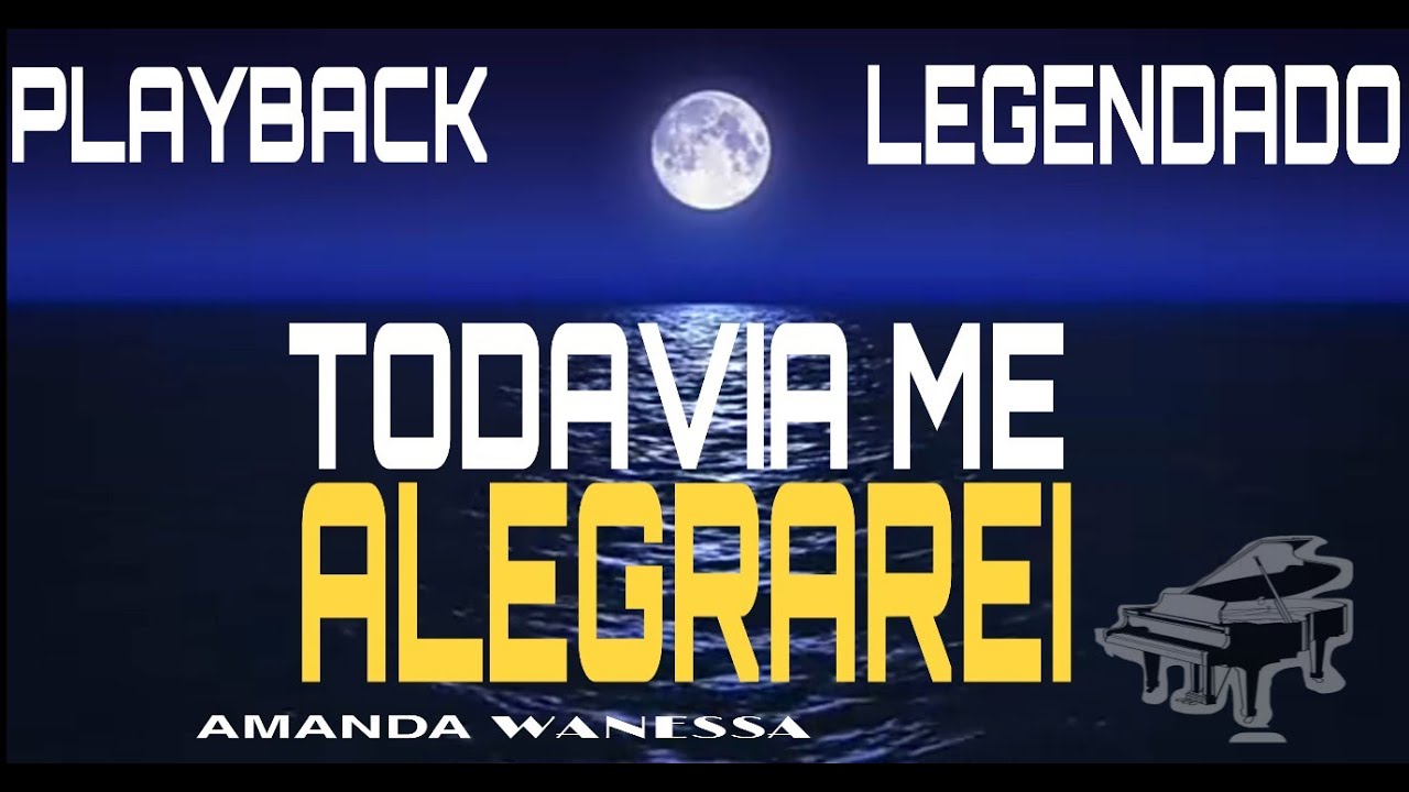 Playback - Todavia Me Alegrarei Versão | Amanda Wanessa | #CoverComLegenda