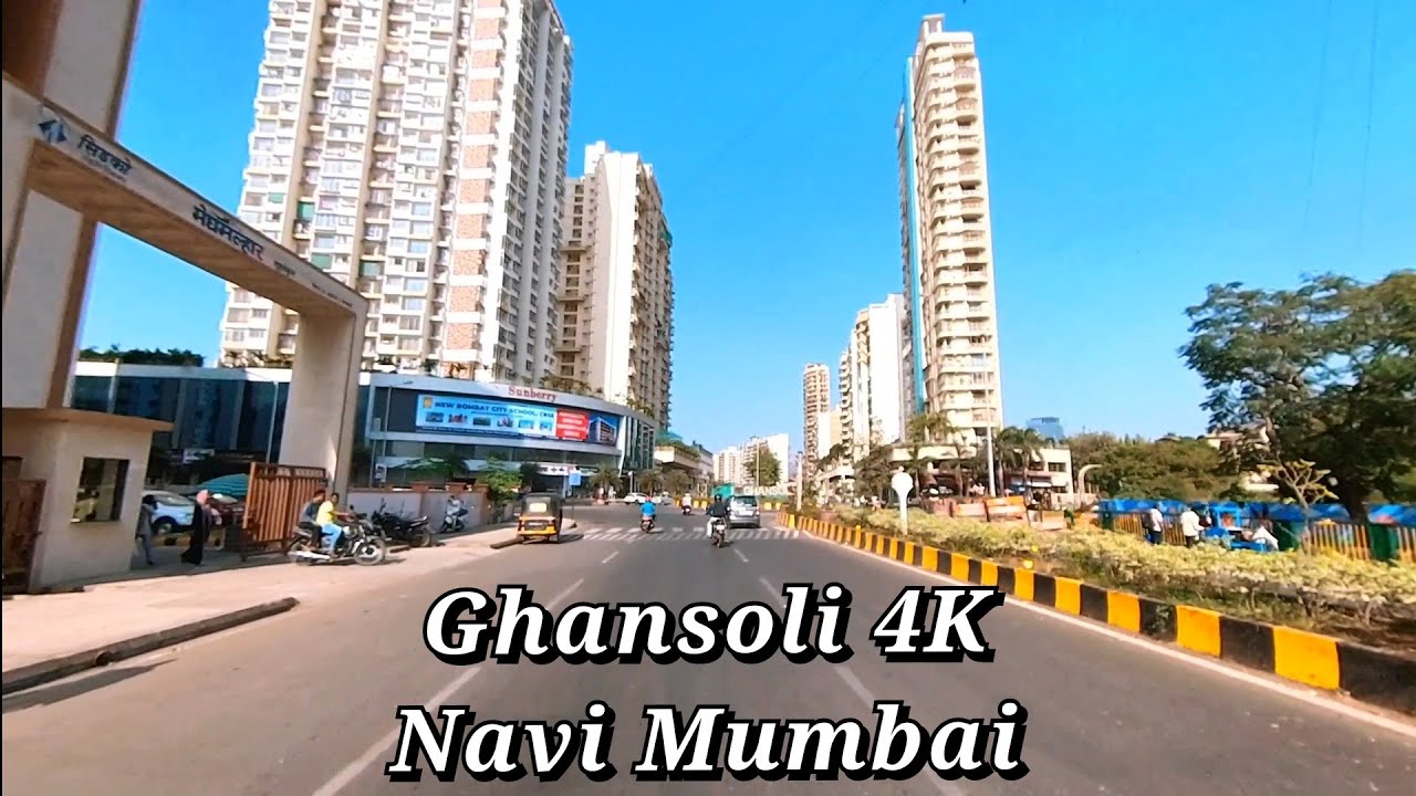 Ghansoli 4K Drive | Navi Mumbai | World's Largest Planned City