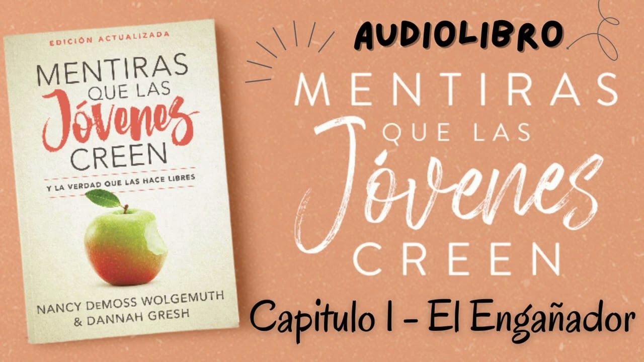 MENTIRAS que las JÓVENES Creen - Capítulo 1 El ENGAÑADOR - En la Voz de Libia Alzate