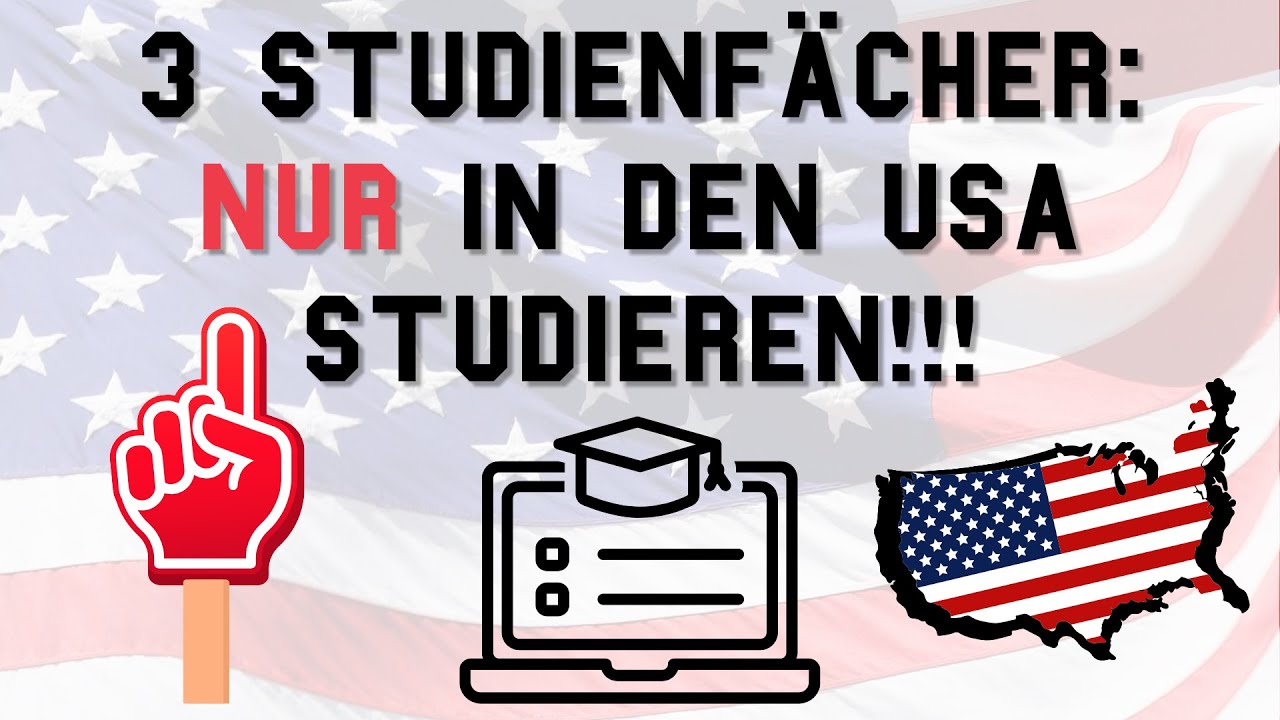 Welche Studienfächer sollte man ausschließlich in den USA studieren?