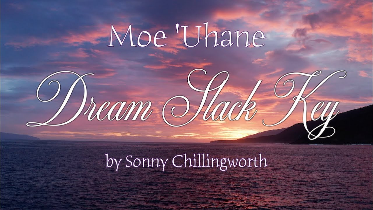 Sonny Chillingworth - Moe 'Uhane 
