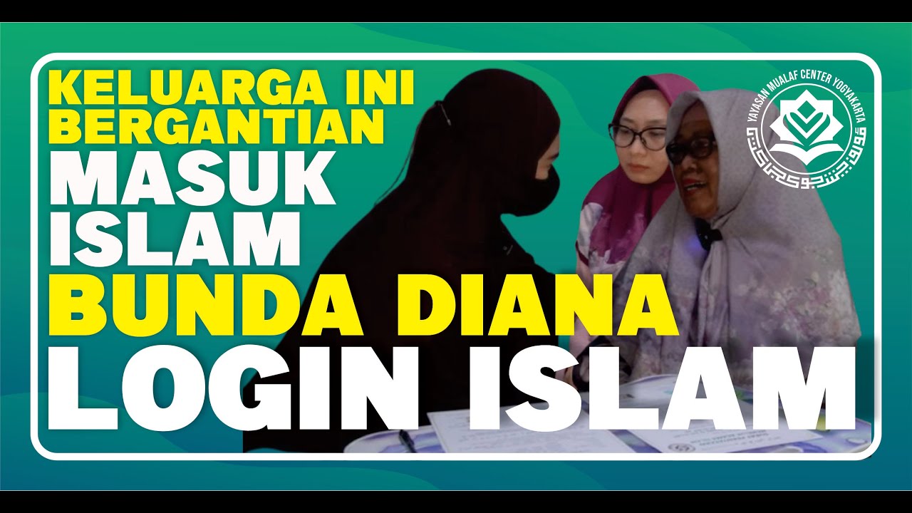 🔵 DESEMBER BERSYAHADAT  |  MOMEN BUNDA DIANA MASUK ISLAM | MUALAF CENTER YOGYAKARTA