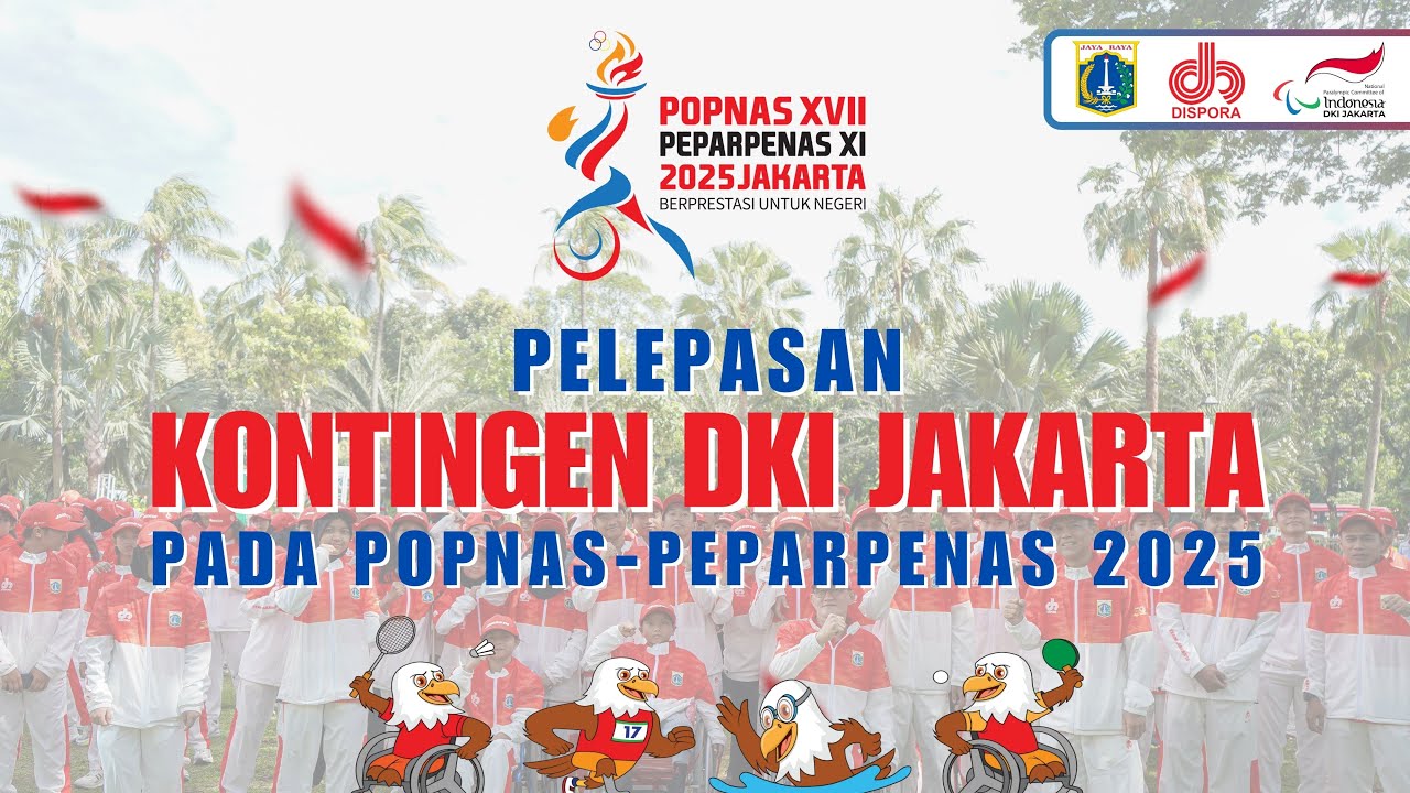 Pelepasan Kontingen Provinsi DKI Jakarta Pada POPNAS-PEPARPENAS 2025