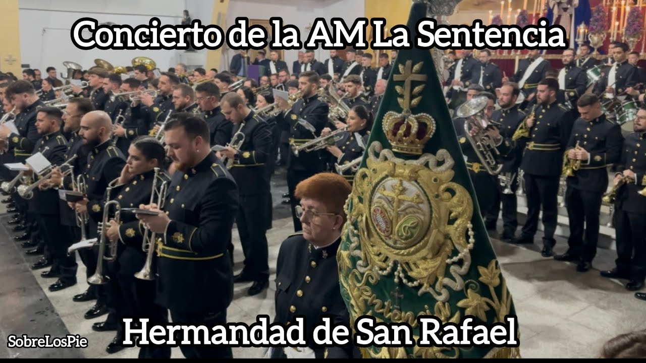 [4K]CONCIERTO de la AM La Sentencia/ Iglesia de San Rafael / Jerez de la Frontera 2025 @SobreLosPie
