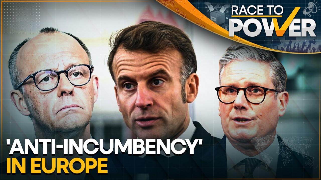 &lsquo;Anti-Incumbency&rsquo; Wave in Europe: Merz, Macron & Starmer Face Falling Ratings | Race To Power