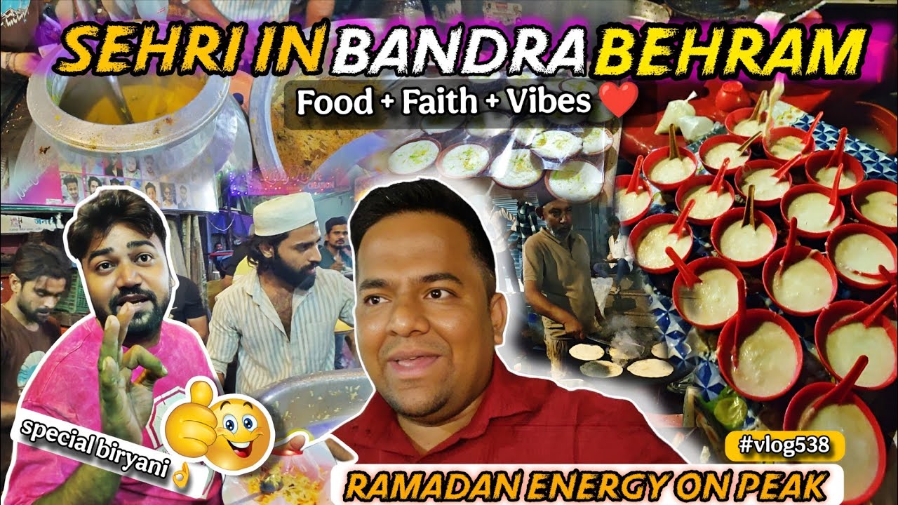 Ramadan 2026 in Mumbai | Bandra Sehri Street Experience | Spiritual + Food Vibes