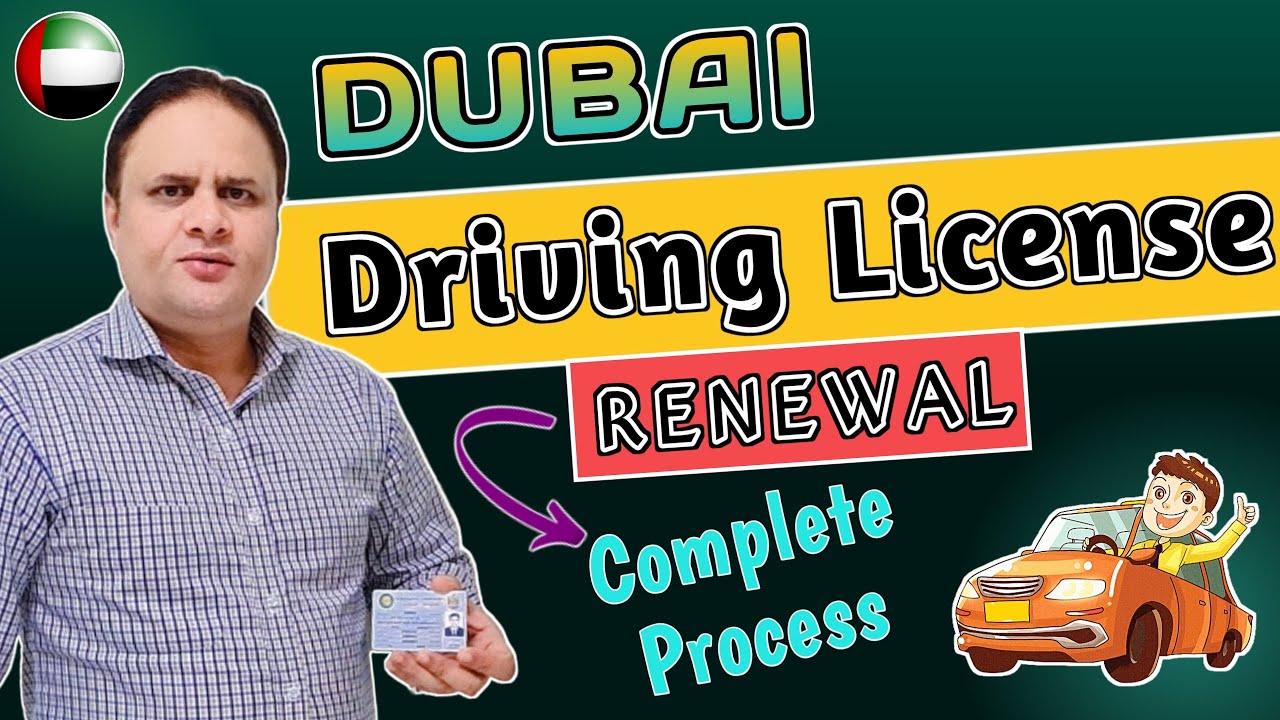 How to Renew Dubai Driving License Online | Dubai Driving License Renewal Process
