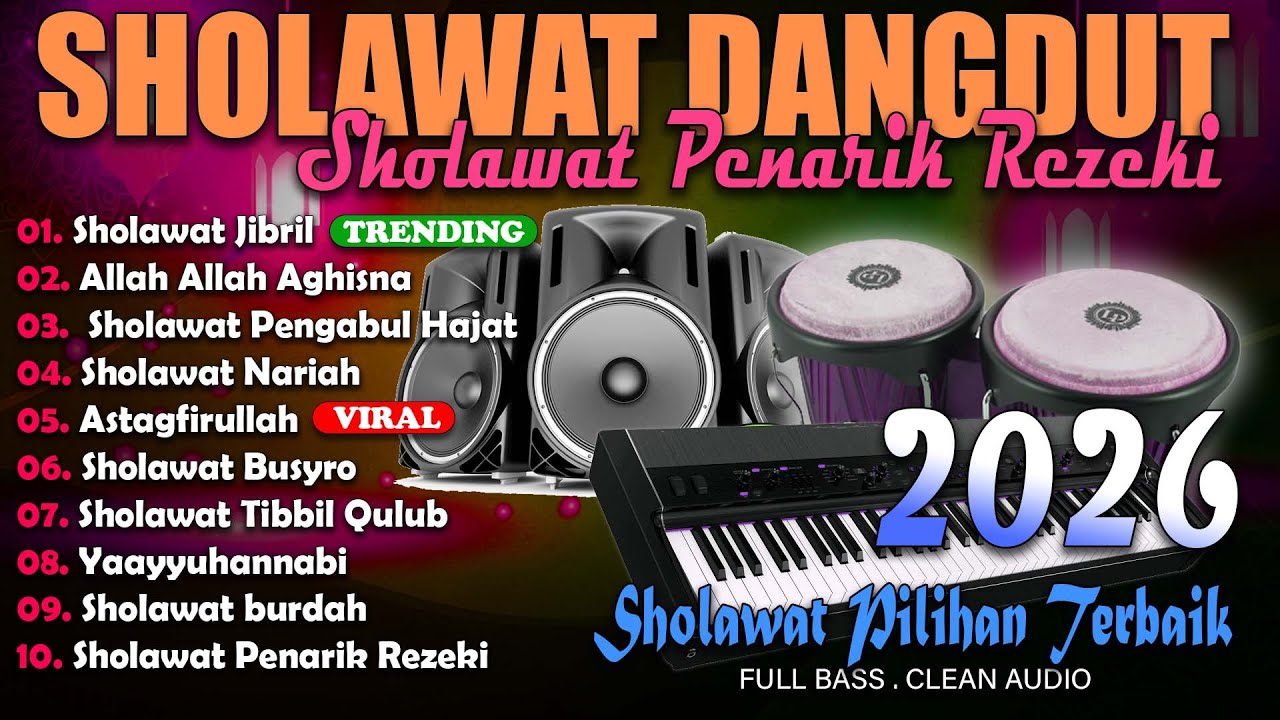 SHOLAWAT PELANCAR REZEKI TERBAIK PALING DI CARI | Jibril, Astagfirullah | SHOLAWAT TERPOPULER