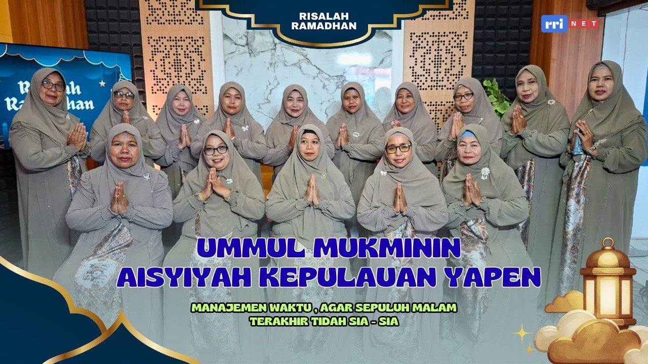 RISALAH RAMADHAN 2026 - UMMUL MUKMININ AISYIYAH KEPULAWAN YAPEN