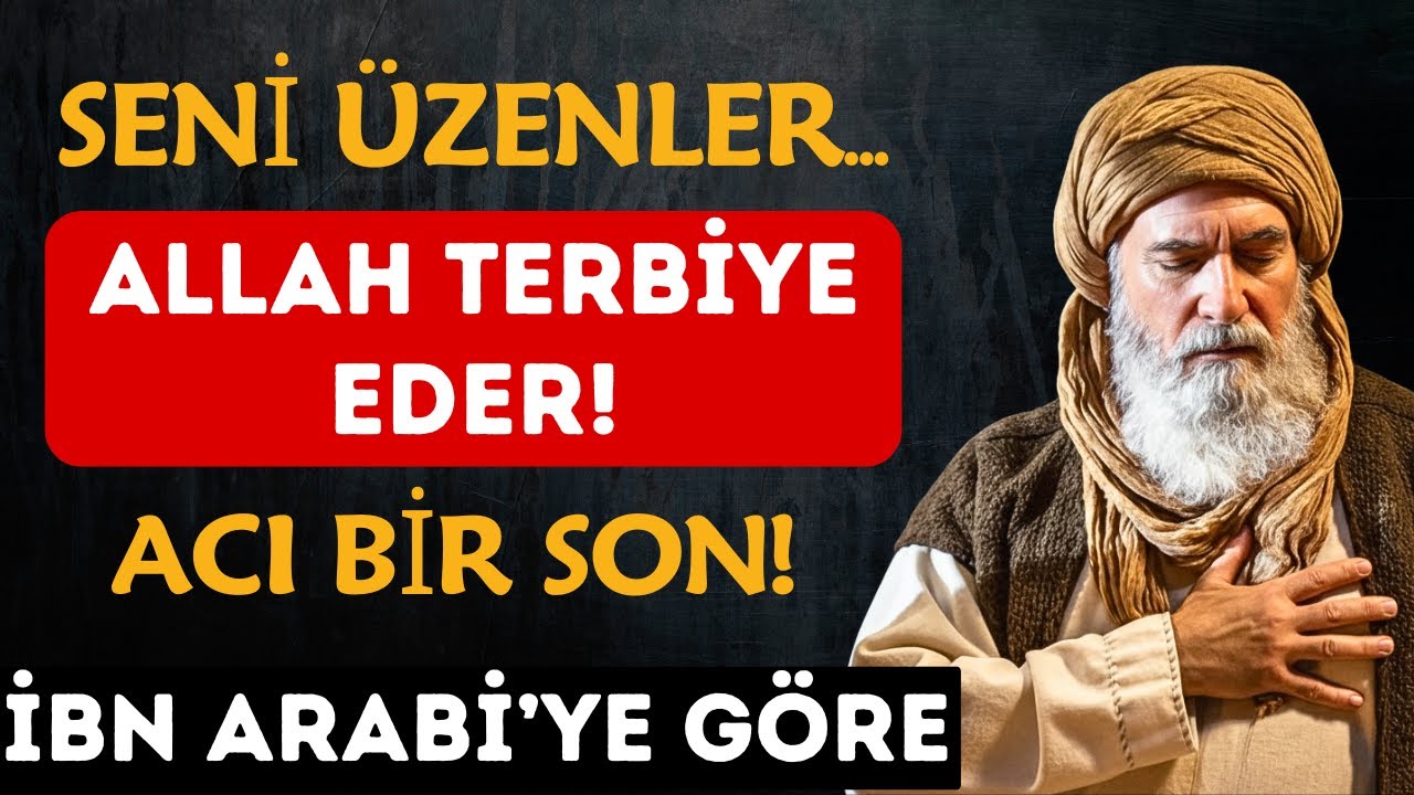 ALLAH İntikam Almaz, Terbiye Eder! Seni Üzenlerin Beklediği O Büyük Son