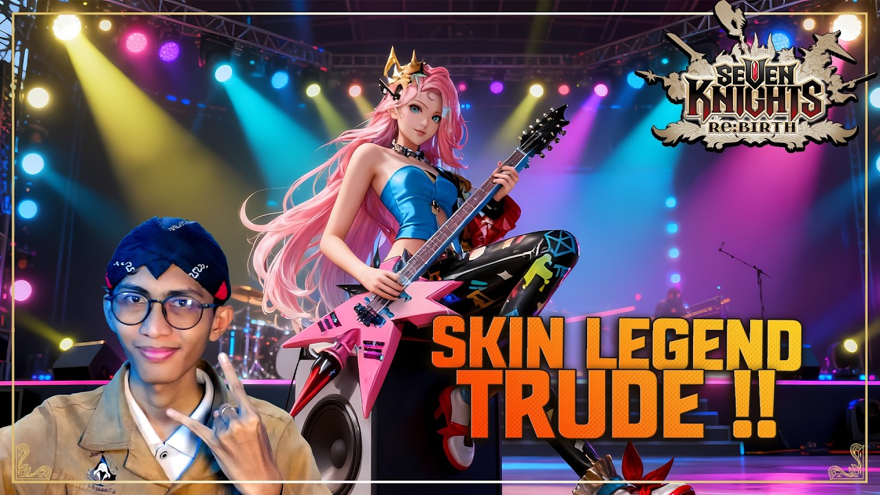 🔴 SKIN BARU TRUDE !! SEVEN KNIGHT Re:Birth !!