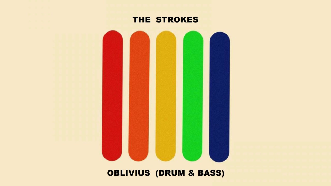 The Strokes Oblivius | Drum & Bass |