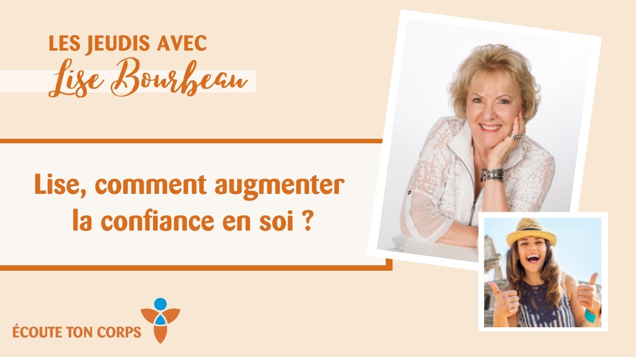 Capsule #32 : Lise, comment augmenter sa confiance en soi ?