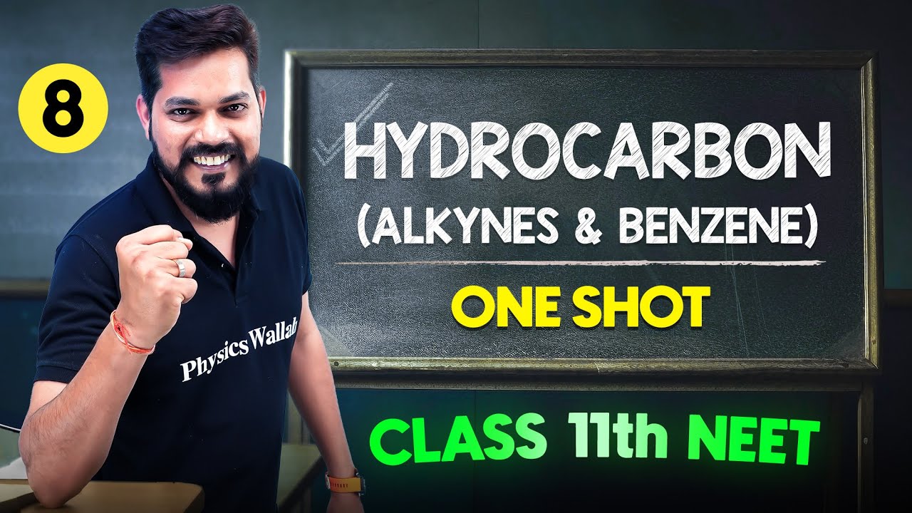 HYDROCARBON - Alkynes and Benzene || COMPLETE CHAPTER  || Concepts+PYQs | Class 11th NEET