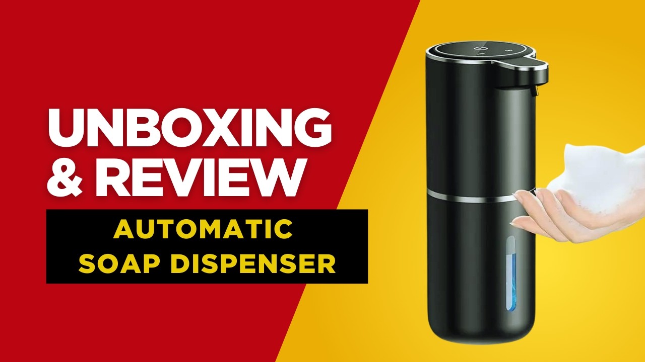 Automatic Soap Dispenser Unboxing I Automatic Foaming Soap Dispenser How To Use I