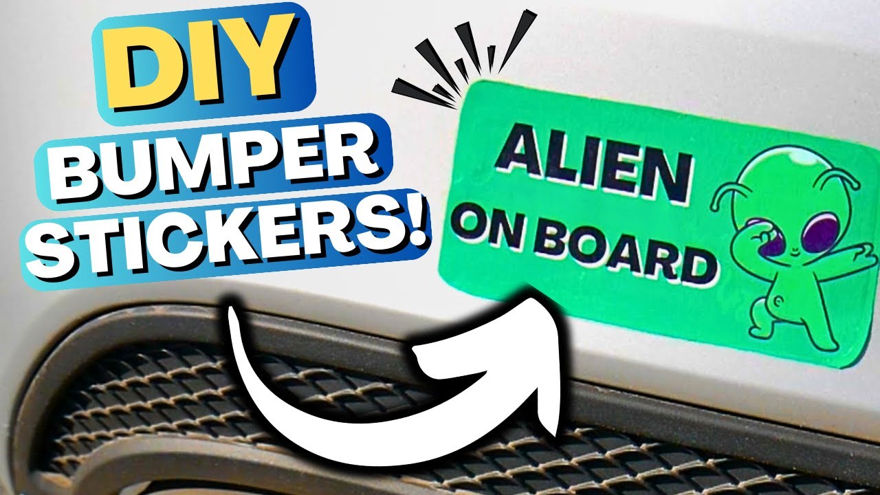 How To Make DIY Bumper Stickers