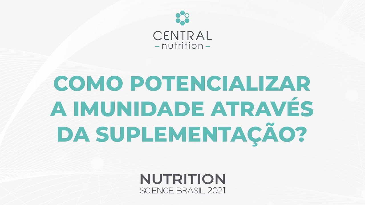 COMO POTENCIALIZAR A IMUNIDADE ATRAVÉS DA SUPLEMENTAÇÃO - DR. VICTOR SORRENTINO
