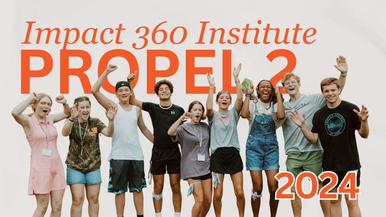 2024 Impact 360 Propel Session 2