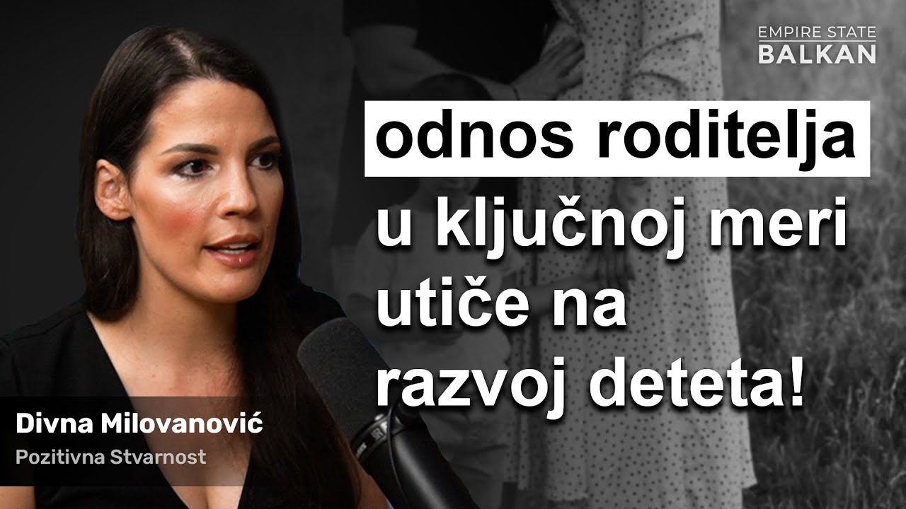 Divna Milovanović: Zdrav odnos izmedju roditelja je KLJUČAN za pravilan razvoj deteta! | E045