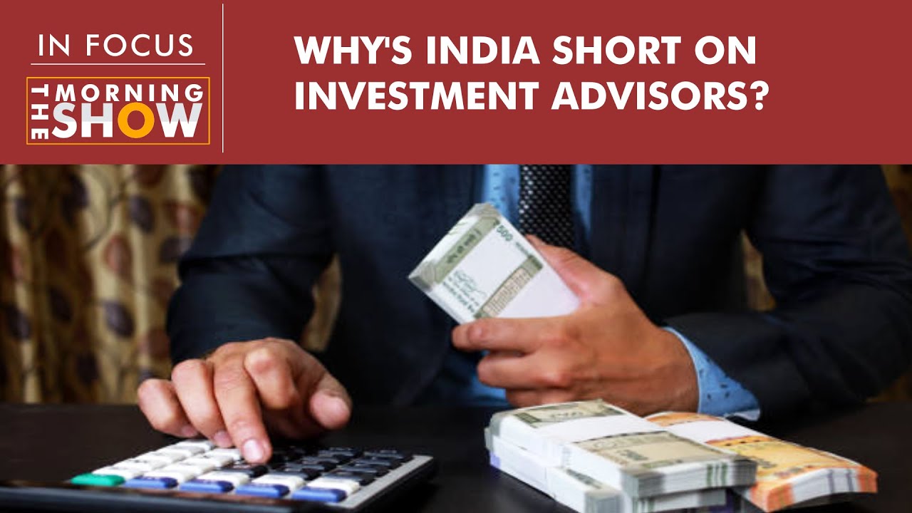 Why&rsquo;s India short on registered investment advisors?