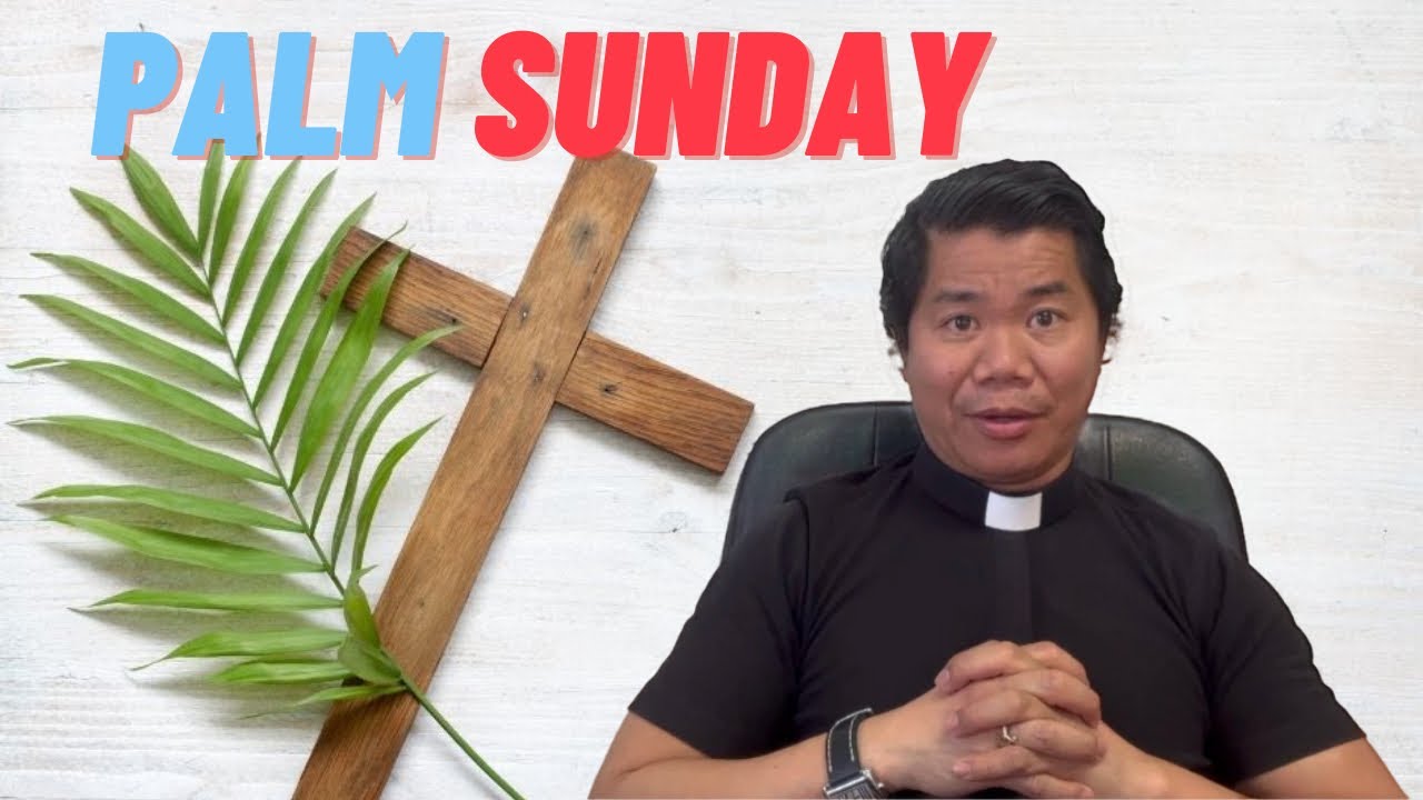 Palm Sunday Homily Year A
