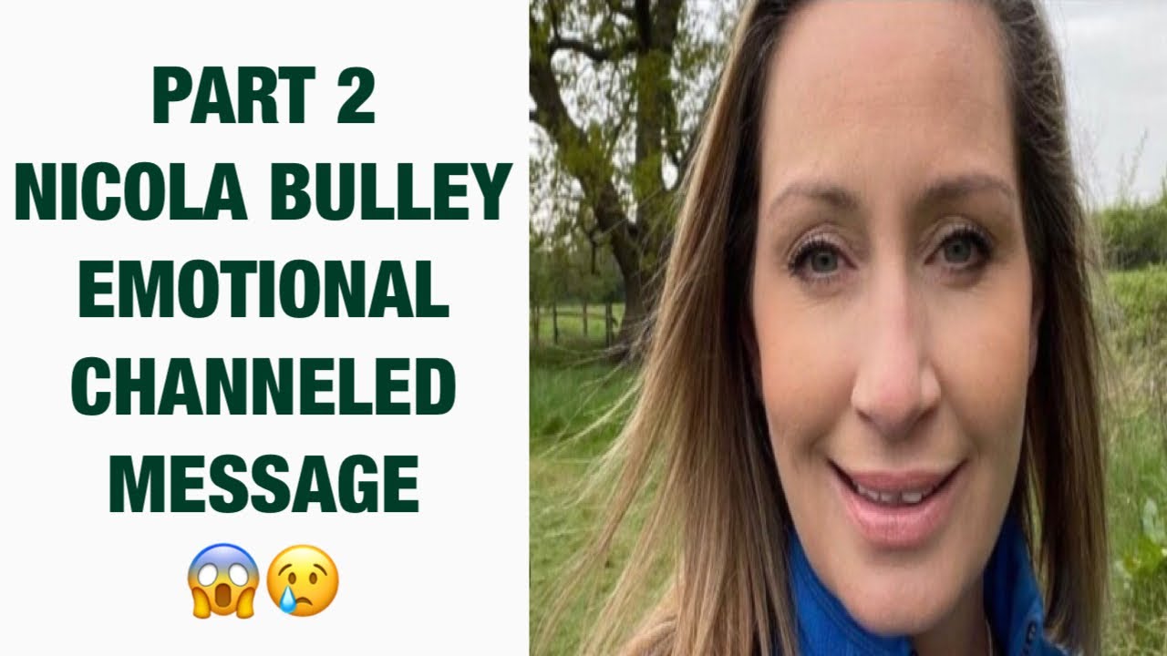 NICOLA BULLEY TAROT AFTERLIFE SPIRIT MESSAGE - PART 2 - Emotional Message 😢 Channeling Nicola