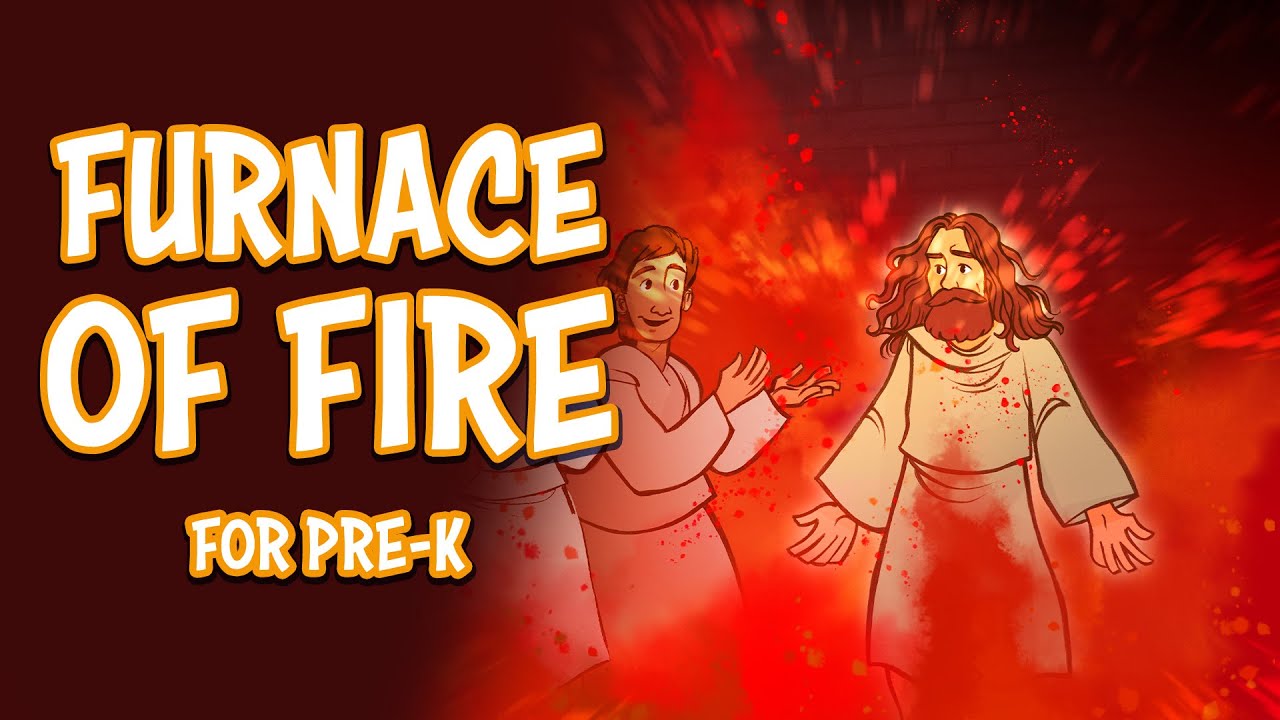 Shadrach, Meshach, and Abednego: The Furnace of Fire for Preschool (ShareFaithKids.com)