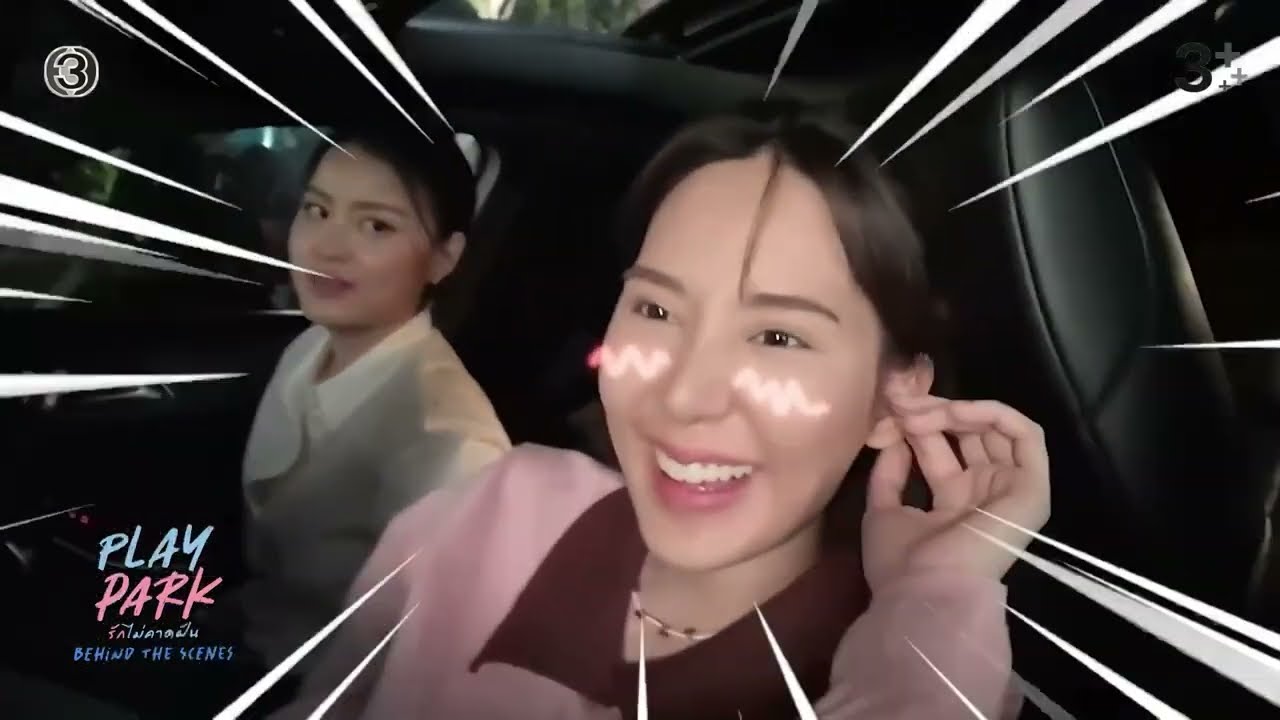 [ENG SUB] Play Park รักไม่คาดฝัน EP.5 BEHIND THE SCENES | 3Plus