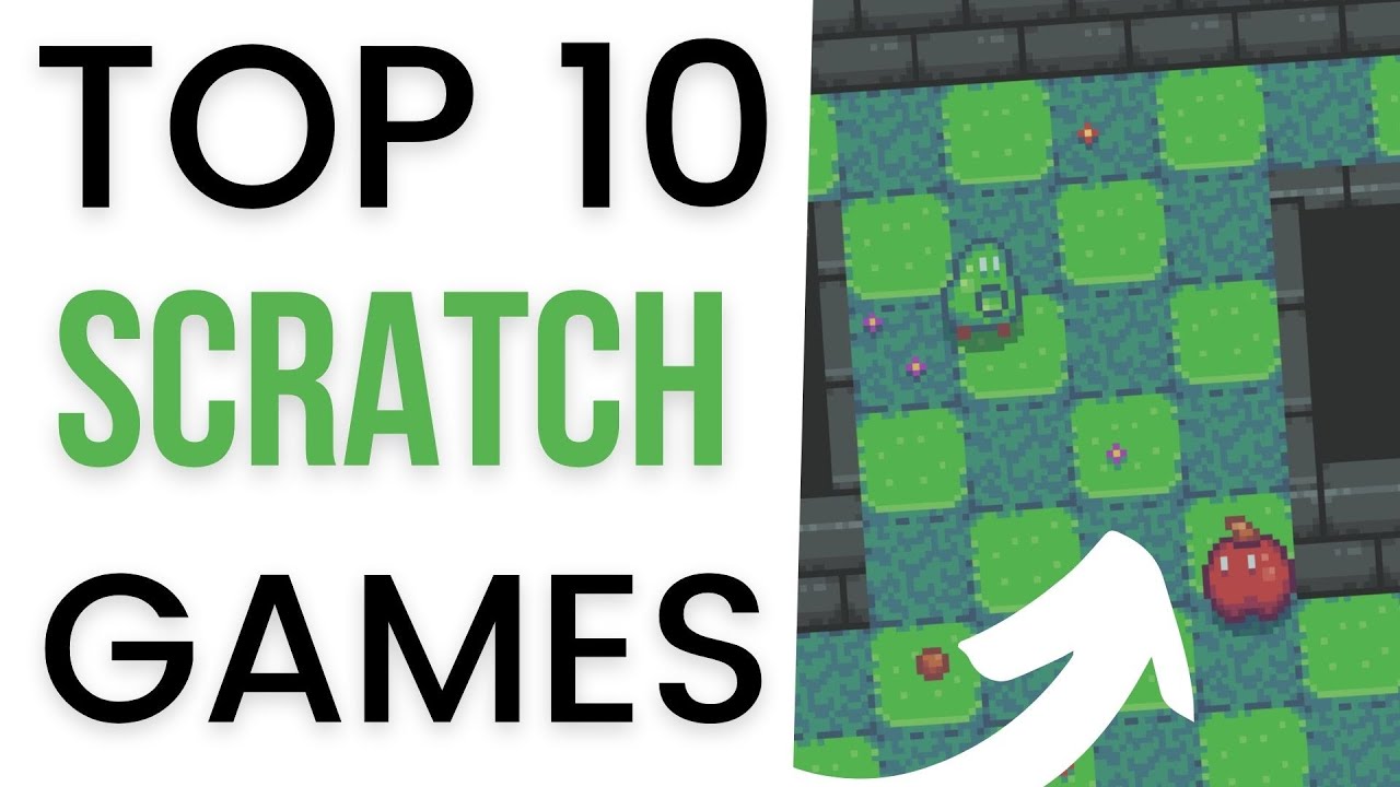 Top 10 Scratch Games | NEW Video for 2021!!!!